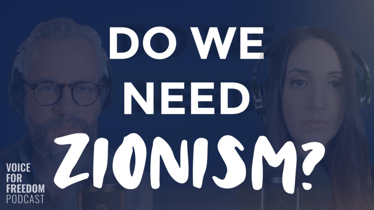 Episode 24: "Do We Need Zionism?"